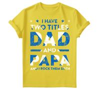 Maglietta I Have Two Titles Dad And Papa Scotland Funny Fathers Day Gift #FD