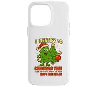 Maglietta I Identify As A Christmas Tree Lit On The Outside Custodia per iPhone 14 Pro Max