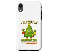 Maglietta I Identify As A Christmas Tree Lit On The Outside Custodia per iPhone XR