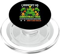 Maglietta I Identify As A Christmas Tree Lit On The Outside PopSockets PopGrip per MagSafe