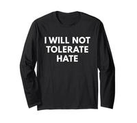 Maglietta I Will Not Tolerate Hate - Not My President Anti-Trump Maglia a Manica