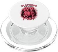 Maglietta In October We Wear Pink 6 7 Meme PopSockets PopGrip per MagSafe