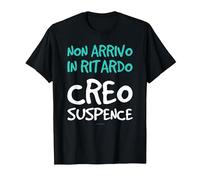 Maglietta Ironica Ritardo T-Shirt Regalo per Ritardatari Maglietta, Uomo, Nero, L