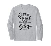 Maglietta ispiratrice, Don't Be Afraid Just Believe Maglia a Manica