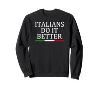 Maglietta Italians Do It Better Felpa