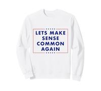 Maglietta Let's Make Sense Common Again Felpa