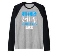 Maglietta Life Is Better With A Jack Nome Jack Maglia con Maniche Raglan