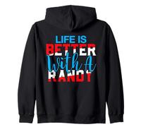 Maglietta Life Is Better with A Randy Nome Randy Felpa con Cappuccio