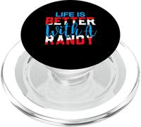 Maglietta Life Is Better With A RANDY Nome RANDY PopSockets PopGrip per MagSafe