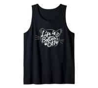 Maglietta Life is Better with Cat, Molto Divertente Cat Shirt Canotta
