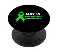 Maglietta Malattia di Lyme - Maggio è il mese della consapevolezza della malattia di Lyme PopSockets PopGrip Adesivo