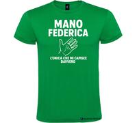 Maglietta Mano Federica - L’unica che mi capisce davvero - Italian Style Diff...