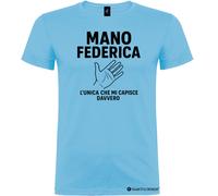 Maglietta Mano Federica - L’unica che mi capisce davvero - Italian Style Diff...