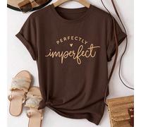 maglietta marrone cioccolato estiva casual "PERFETTAMENTE Imperfetta", maglietta aderente da donna, adatta per l'estate, maglietta alla moda, bella maglietta, regalo per fratelli/sorelle, regalo per m
