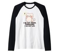 Maglietta Meme Gatto Divertente - Non Penso Quindi Non Sono Maglia con Maniche Raglan