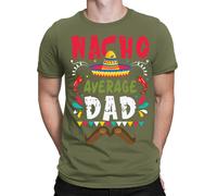 Maglietta Nacho Average Dad Funny Father Day Birthday Gift For Best Daddy...