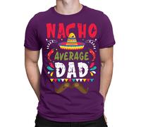 Maglietta Nacho Average Dad Funny Father Day Birthday Gift For Best Daddy...