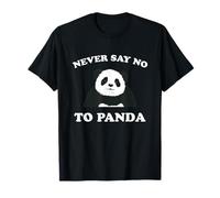 Maglietta Never Say No To Panda Maglietta