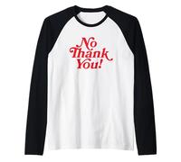 Maglietta No Thank You Maglia con Maniche Raglan