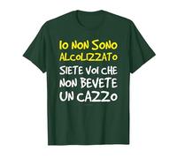 Maglietta Non Sono Alcolizzato Regalo Birra Alcool Amici Maglietta, Uomo, Verde Foresta, M