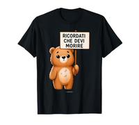 Maglietta Orso Ricorda Che Devi Morire Divertente Citazione Maglietta