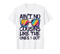 Maglietta per Adulti e Bambini con Scritta in Inglese Ain't No Cousins Like The Ones I Got Maglietta