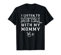 Maglietta per bambini con scritta "I Listen To Metal With My Mommy" Maglietta