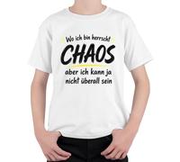Maglietta per bambini con scritta "Wo ich bin herrscht Chaos" (lingua