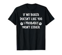 Maglietta per cani boxer, regali boxer, If My Boxer Don't Like You T Maglietta