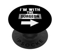 Maglietta per chirurghi con scritta "I'm With The Surgeon" PopSockets PopGrip Adesivo