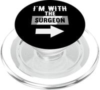 Maglietta per chirurghi con scritta "I'm With The Surgeon" PopSockets PopGrip per MagSafe