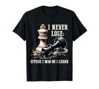 Maglietta per giocatore di scacchi, con scritta "I Never Lose Either Win or Learn Maglietta