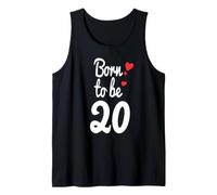 Maglietta per Il 20° Compleanno Turning 20 Born to Be Twenty Tee Canotta