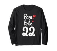 Maglietta per Il 22° Compleanno Turning 22 Born to Be Twenty-Two Tee Maglia a Manica