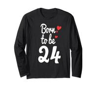 Maglietta per Il 24° Compleanno Turning 24 Born to Be Twenty-Four Tee Maglia a Manica