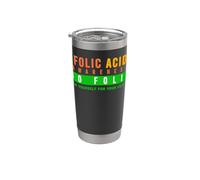 Maglietta per la consapevolezza dell'acido folico, acido folico Bicchiere termico in acciaio inox doppia parete
