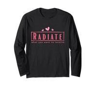 Maglietta Radiate What You Want to Receive Maglia a Manica
