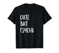 Maglietta regalo con scritta "Cute But Psycho" Maglietta