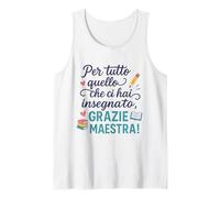 Maglietta Regalo Fine Anno - Grazie Maestra Canotta