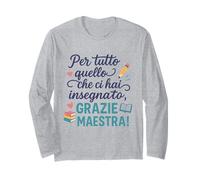Maglietta Regalo Fine Anno - Grazie Maestra Maglia a Manica