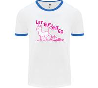 Maglietta Ringer Divertente Per Gatti Che Lascia Andare Quella Cosa Rude Uomo