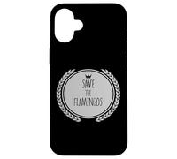 Maglietta Save The FLAMINGOS Animal FLAMINGO Custodia per iPhone 16 Plus