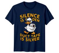 Maglietta Silence Is Golden Duct Tape Is Silver Funny Duck