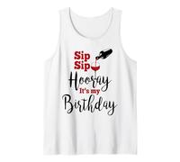Maglietta Sip Sip Hooray It's My Birthday, divertente idea regalo per una festa di compleanno Canotta