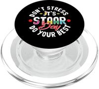Maglietta STAAR Day Non Stressarti Dai Il Meglio Studente PopSockets PopGrip per MagSafe