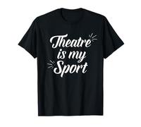 Maglietta Teatro Regali Attore Teatro è il mio sport, Thespian Maglietta