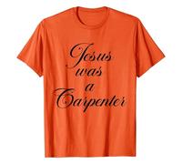 Maglietta unisex cristiana con scritta "Jesus was a Carpenter", maglietta statement in elegante tipografia, top per credenti e artigiani, Stil_x02 arancione, XL