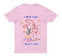 Maglietta unisex Let It Snow Ive Got Books Natale lettura vacanze uomo donna