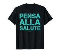 Maglietta Uomo Divertente Ironica Pensa Alla Salute Maglietta