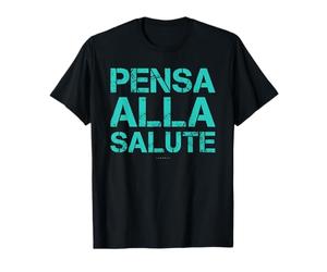 Maglietta Uomo Divertente Ironica Pensa Alla Salute Maglietta